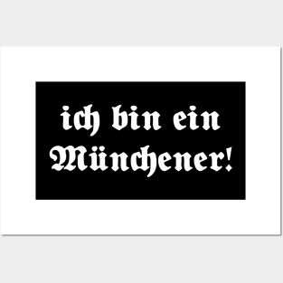 Ich bin ein Münchener (I am from Munich), written with gothic font Posters and Art